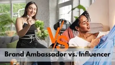Difference Between A Brand Ambassador And An Influencer 