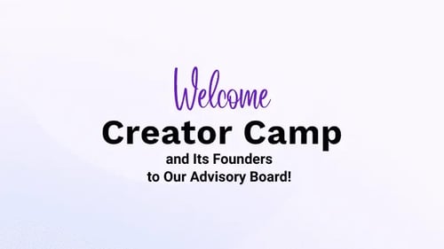 Exciting News: Creator Camp Joins Advisory Board