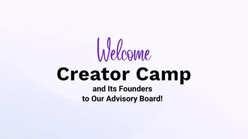 Exciting News: Creator Camp Joins Advisory Board